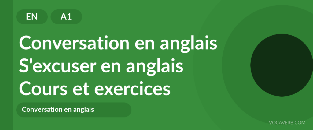 S'excuser en anglais