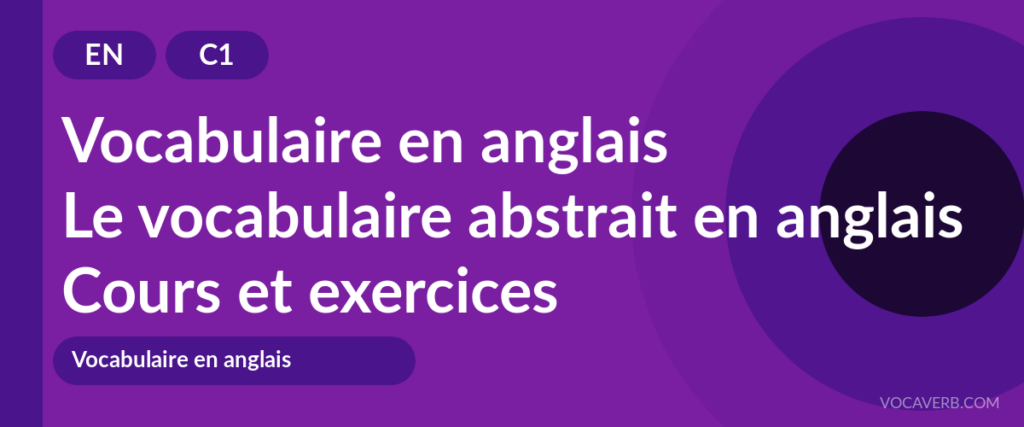Le vocabulaire abstrait en anglais