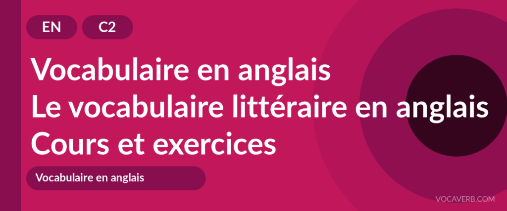 Le vocabulaire littéraire en anglais