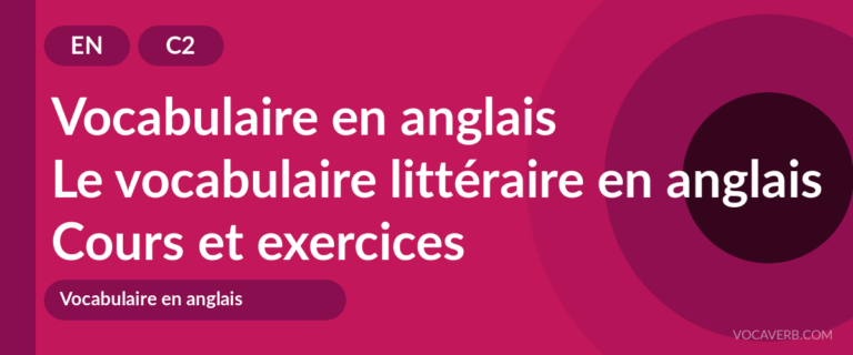 Le vocabulaire littéraire en anglais [C2] — VocaVerb