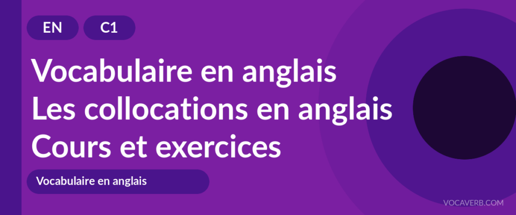 Les collocations en anglais