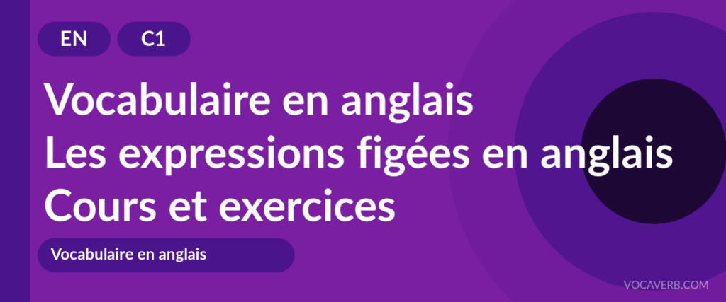 Les expressions figées en anglais