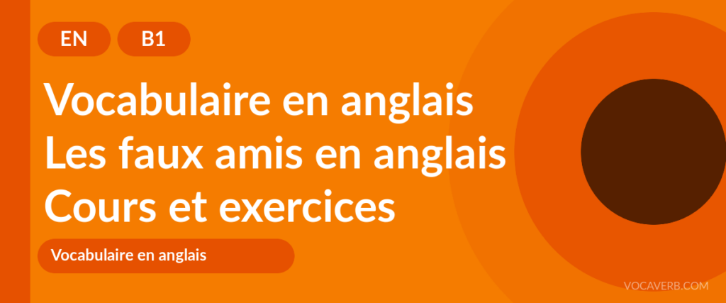 Les faux amis en anglais
