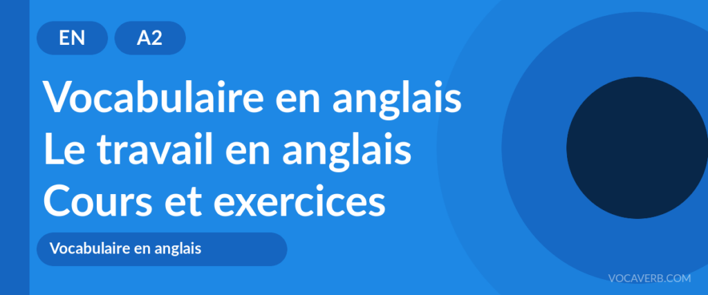 Le travail en anglais