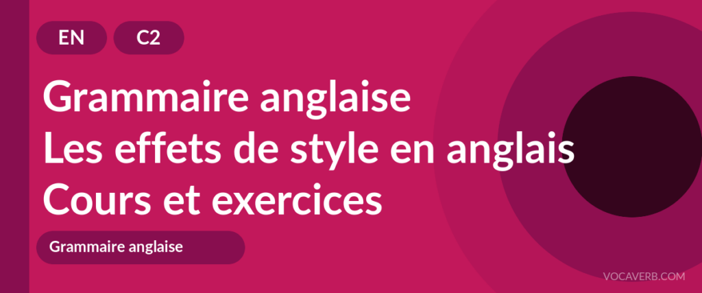 Les effets de style en anglais