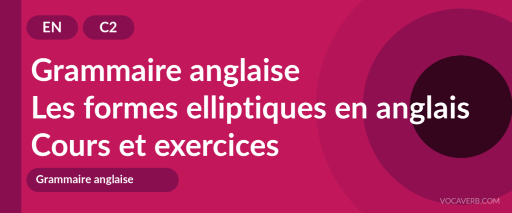 Les formes elliptiques en anglais