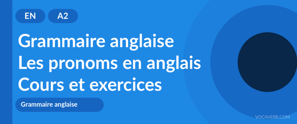 Les pronoms en anglais
