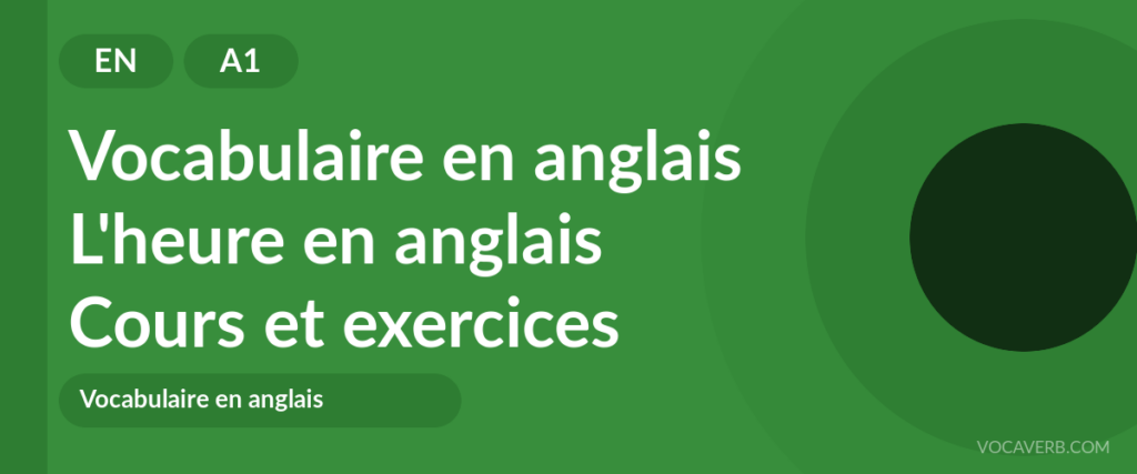 L'heure en anglais