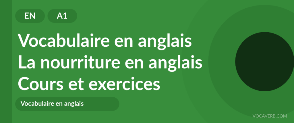 La nourriture en anglais