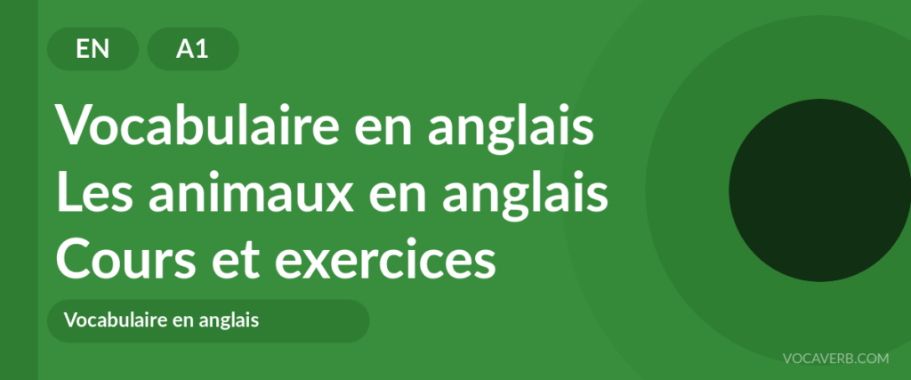 Les animaux en anglais