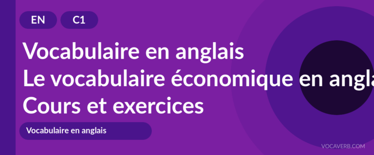 Le vocabulaire économique en anglais [C1] — VocaVerb