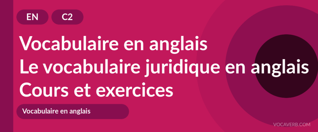 Le vocabulaire juridique en anglais