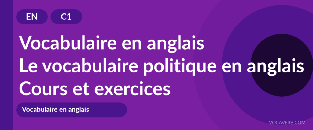 Le vocabulaire politique en anglais
