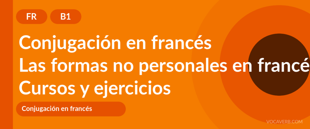 Las formas no personales en francés