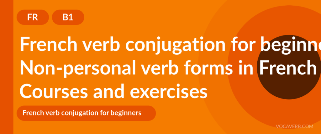 Non-personal verb forms in French