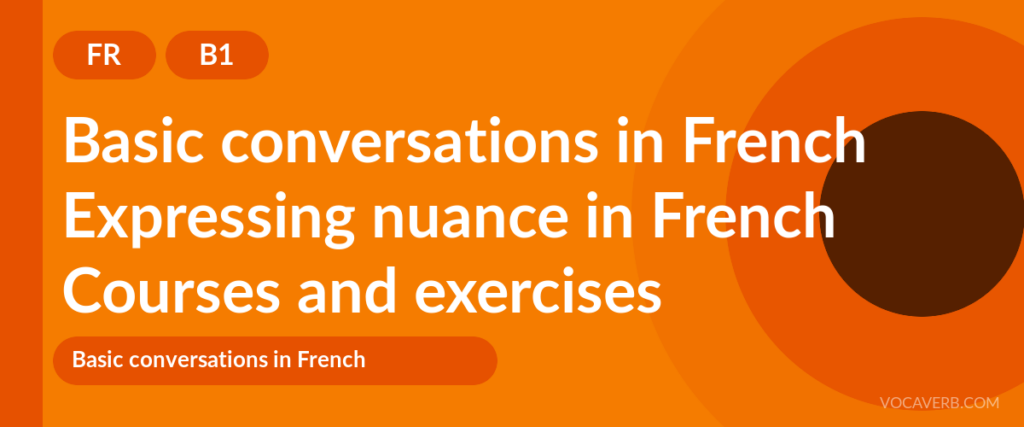 Expressing nuance in French