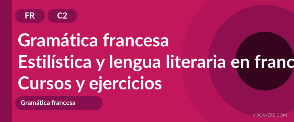 Estilística y lengua literaria en francés