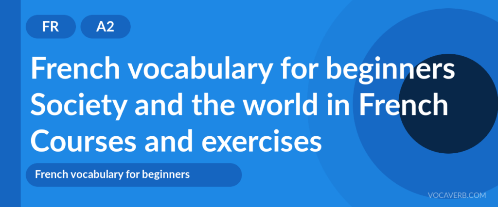 Society and the world in French