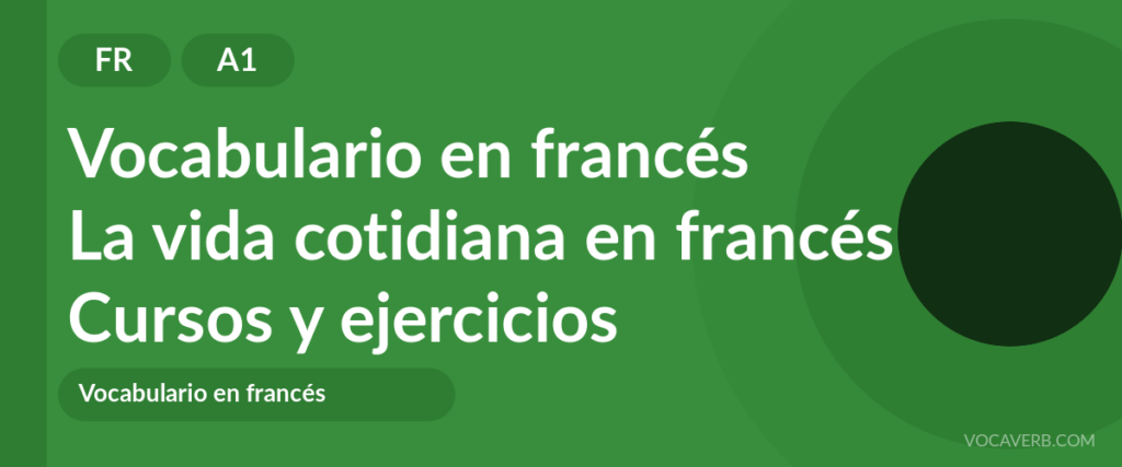 La vida cotidiana en francés