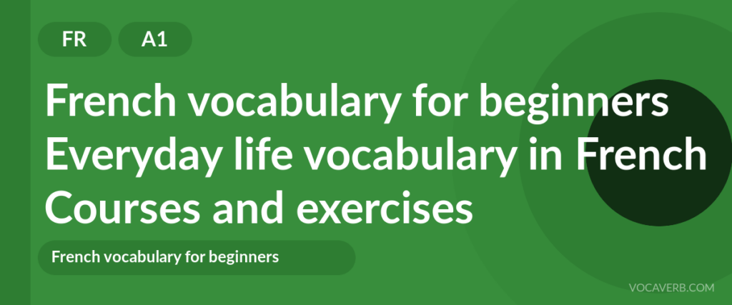 Everyday life vocabulary in French