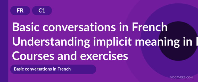 Understanding implicit meaning in French [C1] — VocaVerb