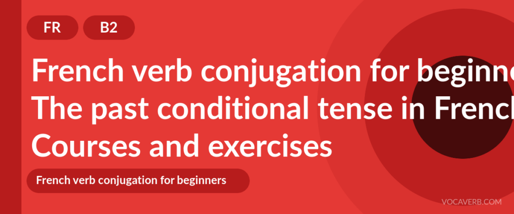 The past conditional tense in French