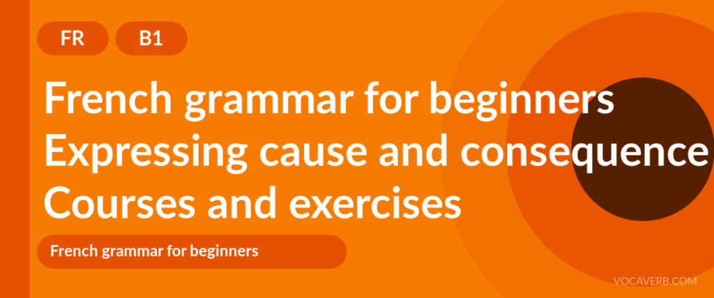 Expressing cause and consequence in French