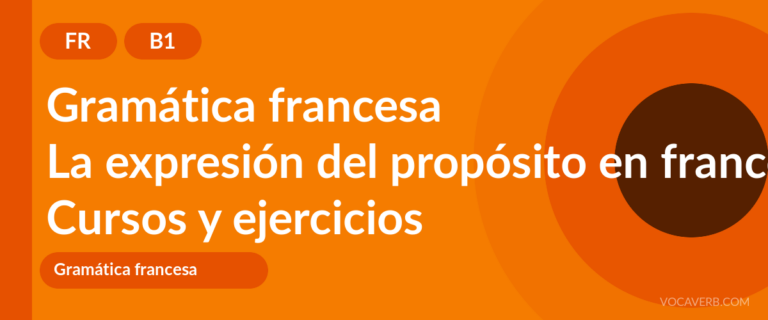 La expresión del propósito en francés [B1] — VocaVerb