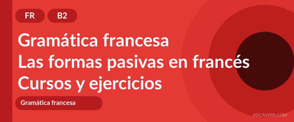 Las formas pasivas en francés