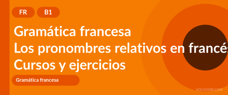 Los pronombres relativos en francés [B1] — VocaVerb