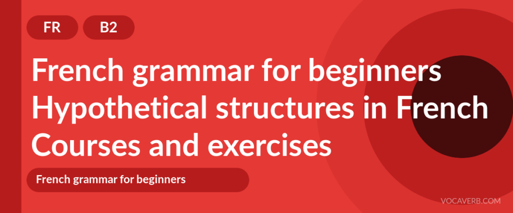 Hypothetical structures in French
