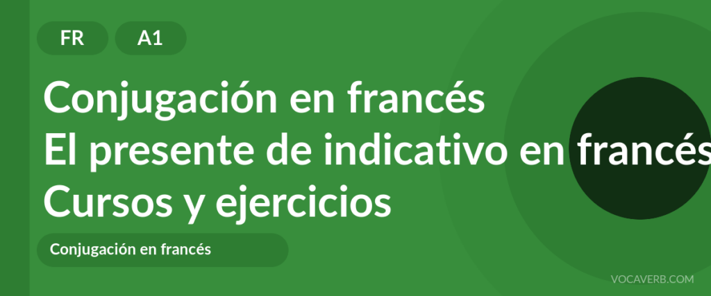 El presente de indicativo en francés