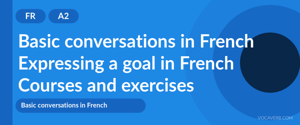 Expressing a goal in French