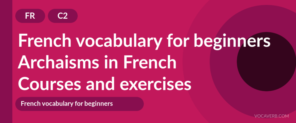 Archaisms in French