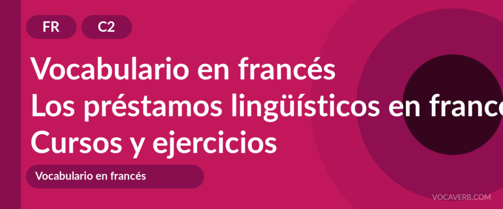 Los préstamos lingüísticos en francés