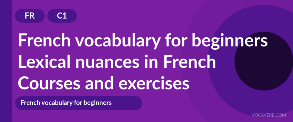 Lexical nuances in French