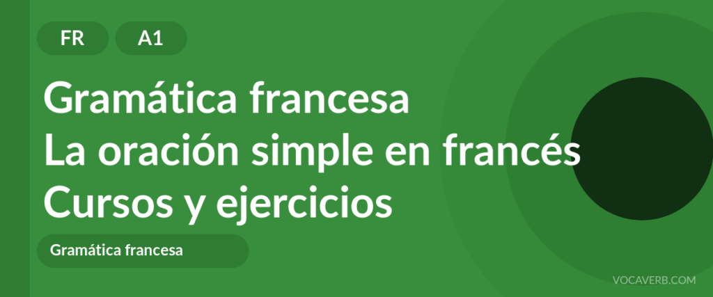 La oración simple en francés