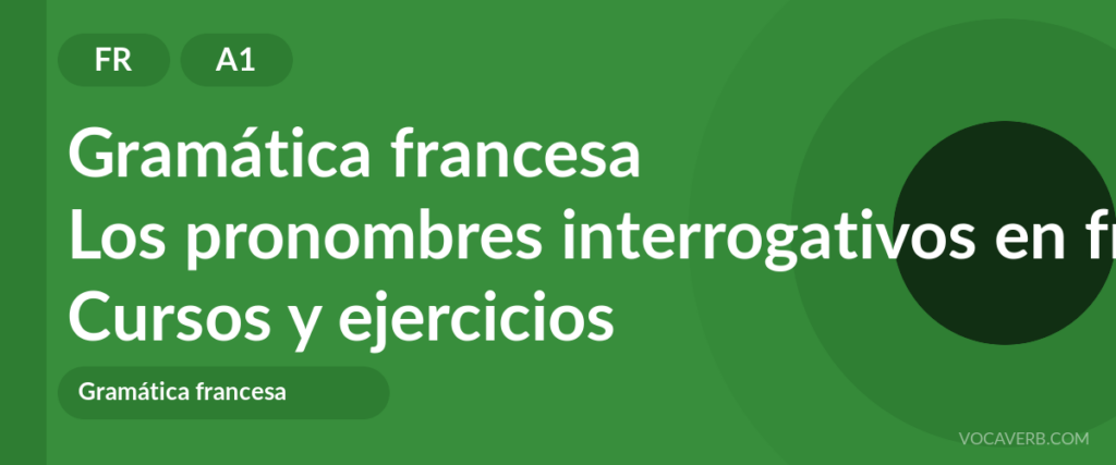 Los pronombres interrogativos en francés