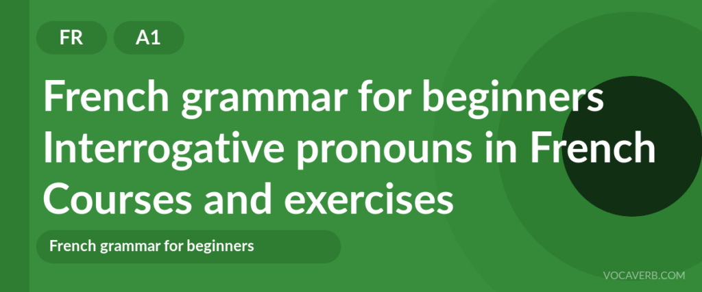 Interrogative pronouns in French