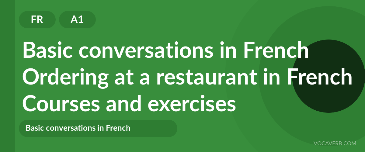 Ordering at a restaurant in French [A1] — VocaVerb