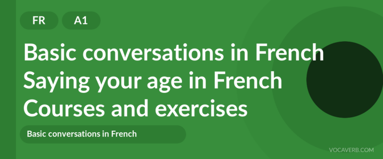 Saying your age in French [A1] — VocaVerb