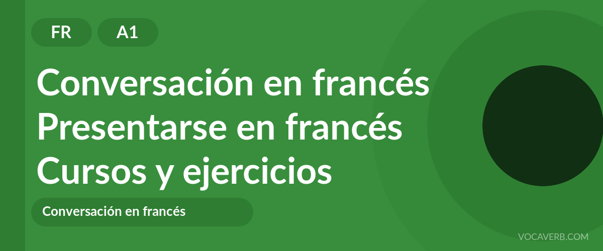 Presentarse en francés [A1] — VocaVerb