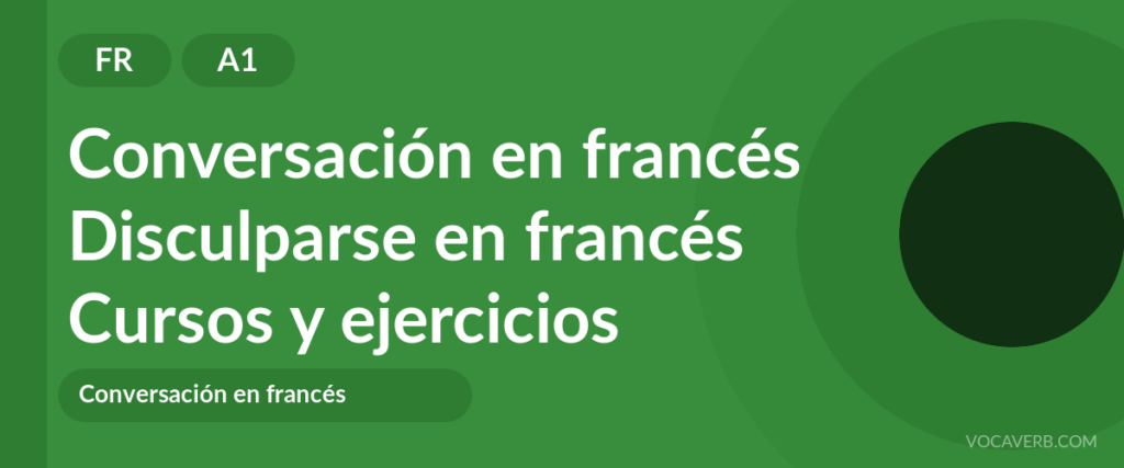 Disculparse en francés