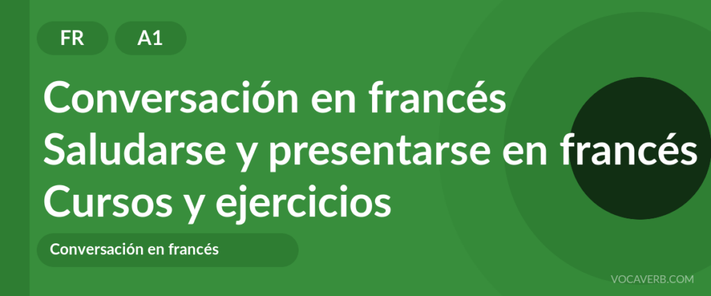 Saludarse y presentarse en francés