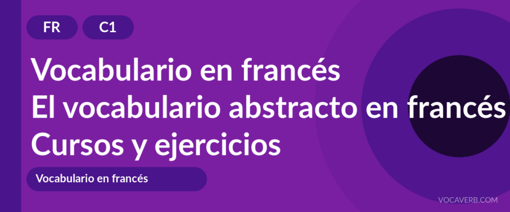 El vocabulario abstracto en francés