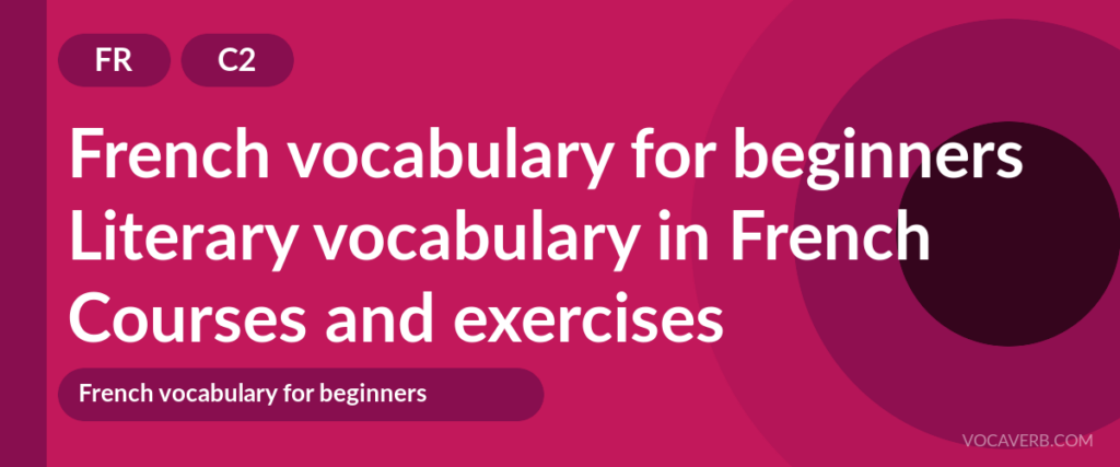 Literary vocabulary in French