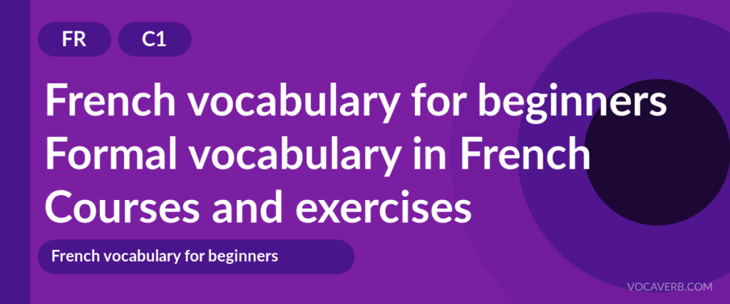 Formal vocabulary in French