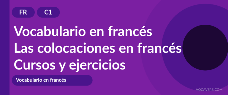 Las colocaciones en francés [C1] — VocaVerb