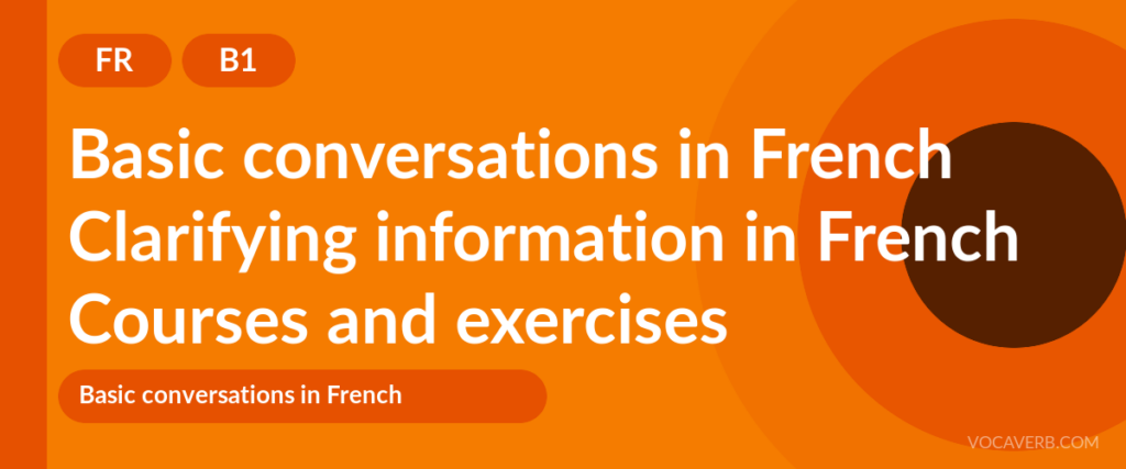 Clarifying information in French