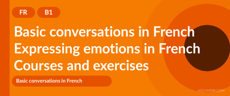 Expressing emotions in French [B1] — VocaVerb